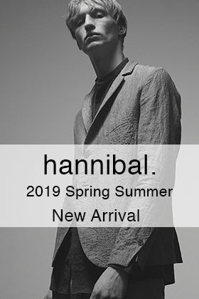 hannibal. 2019SS Collection New Arrivals
