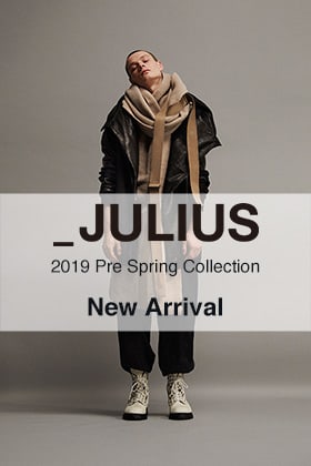 JULIUS 19Pre Spring New Arrivals!!