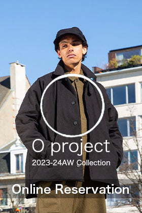 [イベント情報] O project(オープロジェクト) 23-24AW(秋冬) Collection サンプル受注会開催！
