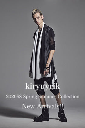 kiryuyrik 20SS Collecton 5th Delivery!!