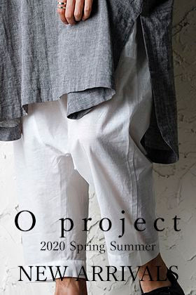 O Project 20SS Collection New Arrival!