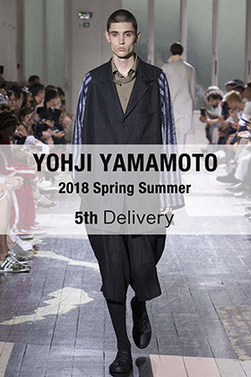 Yohji yamamoto 2018SS 5th Delivery