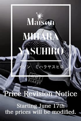 [Notice] Maison MIHARAYSUHIRO Original Sole Sneaker Standard Products Price Revision from June 17