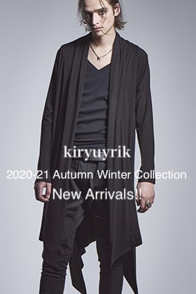 kiryuyrik 2020-21AW Collection New Arrivals