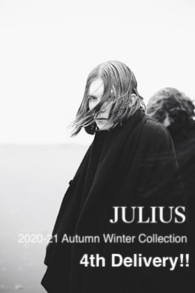 JULIUS 2020-21FW Collection 4th Delivery!!