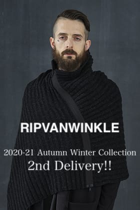 RIPVANWINKLE 2020-21AW Collection 2nd Delivery!