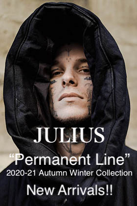 JULIUS - ユリウス 2020-21AW【Permanent Line】New Arrivals!!