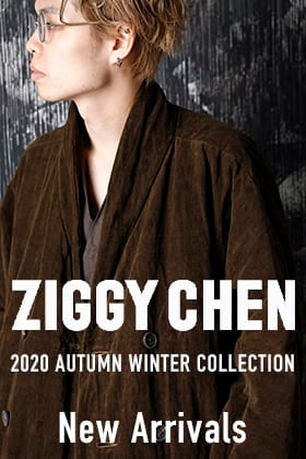ZIGGY CHEN - ジギーチェン 20-21AW 最終デリバリー分が入荷！