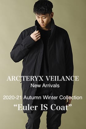 ARC'TERYX VEILANCE - アークテリクス ヴェイランス New Item Styling【Euler IS Coat】