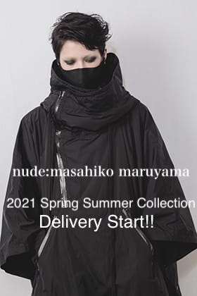 nude:masahiko maruyama 2021 Spring Summer Collection Delivery Start!!