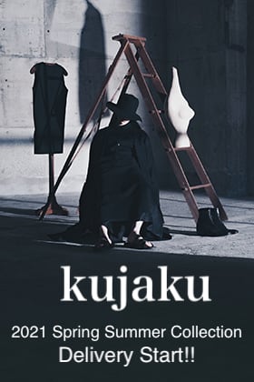 kujaku 2021SS Collection Delivery Start!!