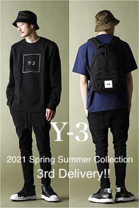 Y-3 - ワイスリー 2021 Spring Summer コレクション 3rdデリバリーのお知らせ!!