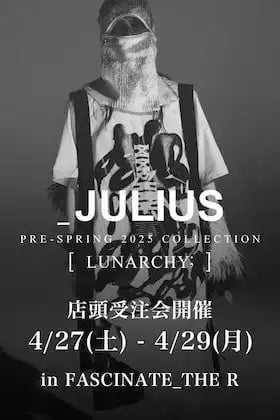 [Event Information] JULIUS 2025 Pre Spring Collection In-Store Order Reception Event