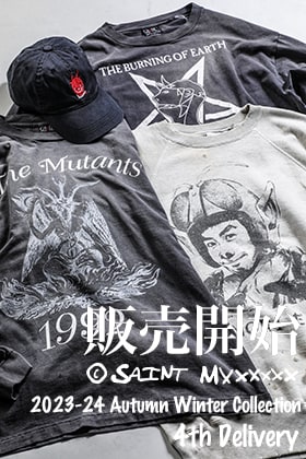 [入荷情報] 只今より ©️SAINT M×××××× 2023-24AWコレクション 4thデリバリーアイテムを店頭・通販共に販売開始！