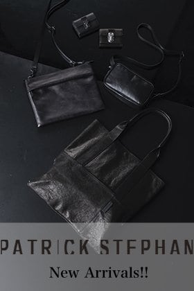 PATRICK STEPHAN Goods Collection New Arrivals!!