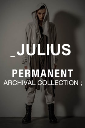 JULIUS (ユリウス) アーカイブライン [ PERMANENT - パーマネント ]