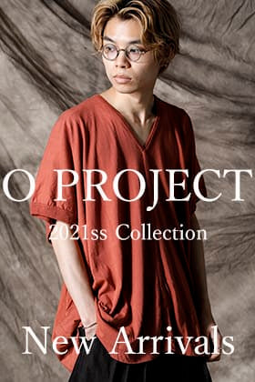 O project 21SSコレクション 最終入荷！