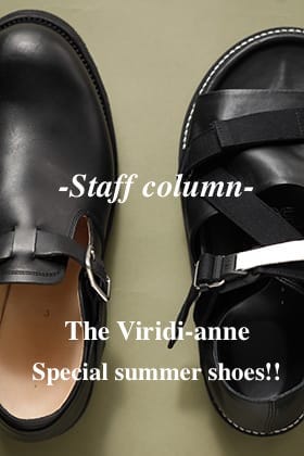 [Staff column] The Viridi-anne's special summer shoes!!