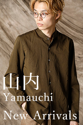 Yamauchi 21SS New Arrivals!