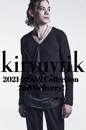 kiryuyki 2021-22AWコレクションより新作の入荷がございました！