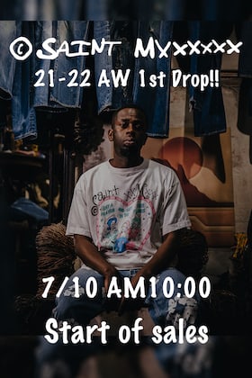 ©️ SAINT M×××××× 21 -22 AW Collection 7/10 (Sat) AM 10 o'clock, over-the-counter sale start!