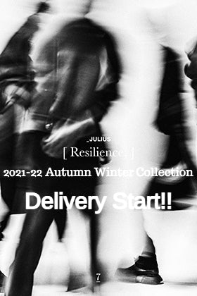JULIUS(ユリウス) 2021-22秋冬コレクションよりデリバリーが開始されました！