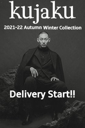 kujaku(クジャク) 2021-22秋冬コレクション、只今より発売開始！
