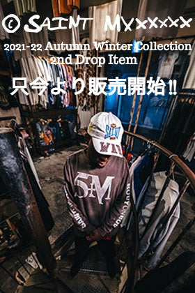 只今より SAINT MICHAEL(セントマイケル) 2021-22秋冬コレクション 2nd Dropアイテムを通販・店舗にて同時販売開始!!