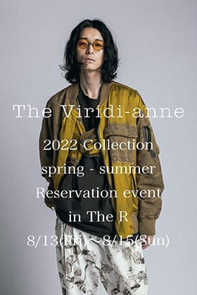 The Viridi-anne 22 SS (Spring/Summer) Collection reservation exhibition will be held!!