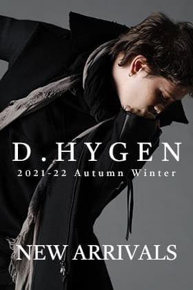 D.HYGEN(ディー ハイゲン) 21-22AW 新作の入荷がありました！