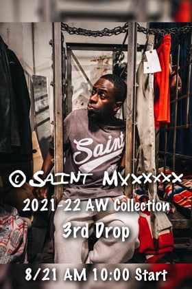 SAINT MICHAEL 2021-22 Autumn Winter Collection 3rd Drop Items will be sold at 10am on Saturday, August 21st online and in stores!