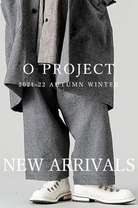 O project 21-22AW Collection New Arrivals!