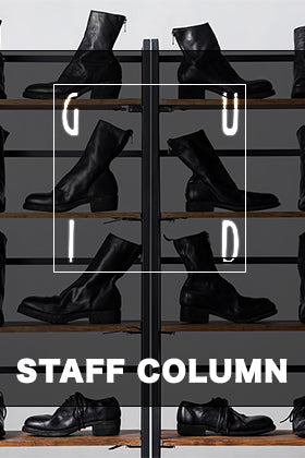 [Staff Column] GUIDI 21-22AW New Items.