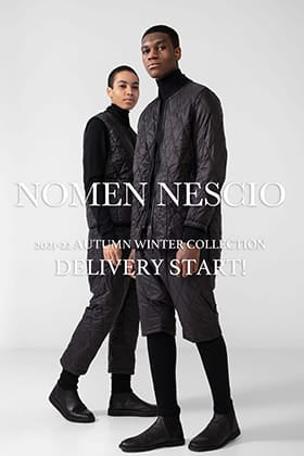 NOMEN NESCIO 2021-22AW Collection Delivery Start!!