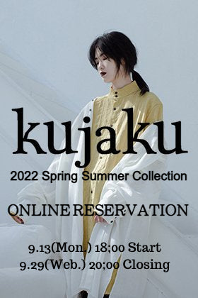 The online reservation of kujaku 2022SS Collection has started!