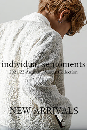 individual sentiments 21-22AW 新着入荷！