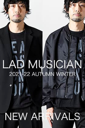 LAD MUSICIAN(ラッド ミュージシャン)より2021-22AWの新作が入荷しました！