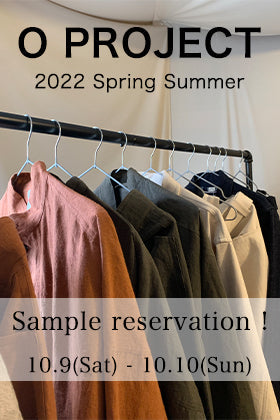 O project 2022 Spring Summer Collection sample reservation exhibition is held!