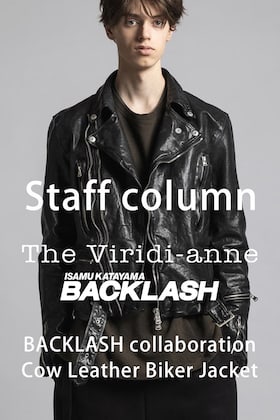 [Staff column] About The Viridi-anne × BACKLASH collaboration