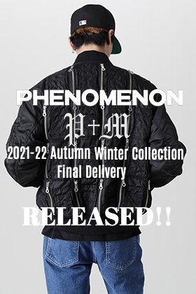 The 3rd delivery item of PHENOMENON 2021 autumn winter collection is now available online!