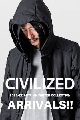 CIVILIZED(シヴィライズド) より21-22AWの新作が入荷しました！