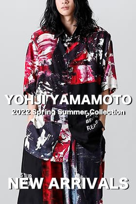 The First Arrival of the 2022SS Collection from Yohji Yamamoto!