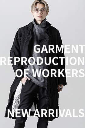 GARMENT REPRODUCTION OF WORKERS 22SS Collection is in stock now!