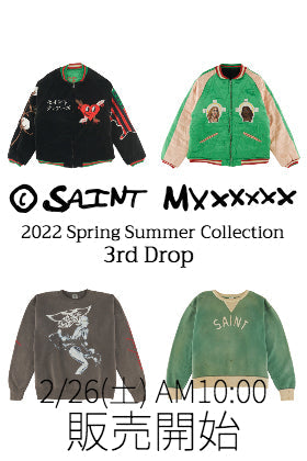 [販売予告] SAINT MICHAEL 2022SSコレクション 3rd Drop 2/26(土)午前10時より販売開始！