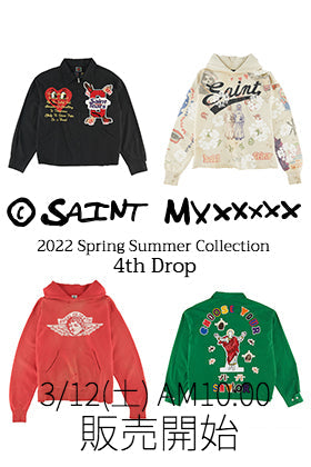 [販売予告] ©️SAINT M×××××× 2022SSコレクション 4th Drop 3/12(土)午前10時より販売開始！