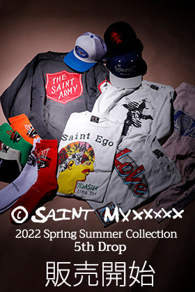 [入荷情報] 只今より ©️SAINT M×××××× 2022春夏コレクション 5th Dropのアイテムを通販・店舗にて同時販売開始!!