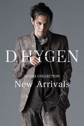[入荷情報] D.HYGEN 22SSから新作が入荷しました！