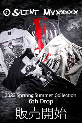 [入荷情報] 只今より ©️SAINT M×××××× 2022春夏コレクション 6th Dropのアイテムを通販・店舗にて同時販売開始!!