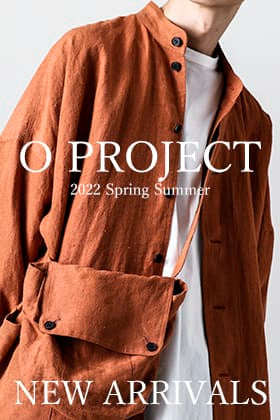 [入荷情報] O project 22SS 新着商品入荷！