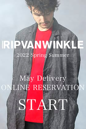 [Reservation Information] Reservation is now available for RIPVANWINKLE 2022 SS Collection May delivery!
